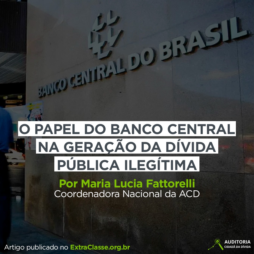 O Papel Do Banco Central Na Gera O Da D Vida P Blica Ileg Tima