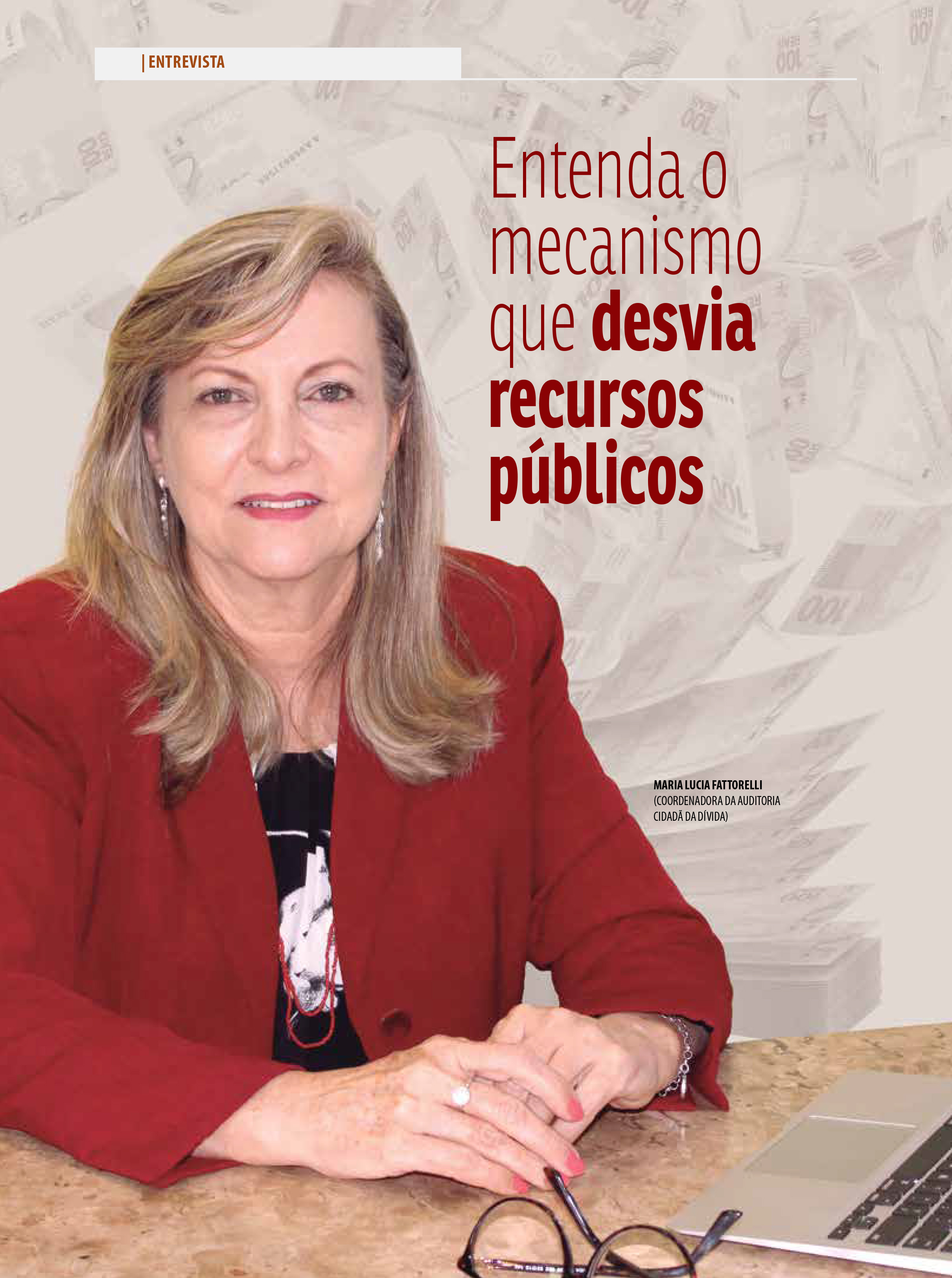 Revista da Anfip: “Entenda o mecanismo que desvia recursos públicos”, entrevista com Maria Lucia Fattorelli