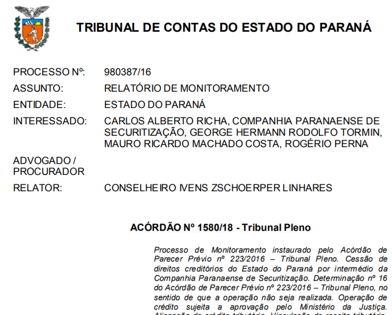 ACÓRDÃO Nº 1580/18 – Tribunal Pleno (proíbe que governo do Paraná  realize operações de cessão de direitos creditórios)