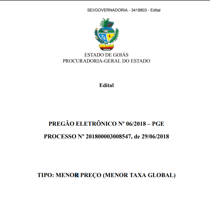 Edital para escolha de instituição para estruturar a Securitização de Créditos no Estado de Goiás – PREGÃO ELETRÔNICO No 06/2018 – PGE