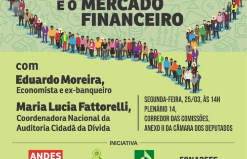Dia 22 de março: “A reforma da Previdência e o mercado financeiro” Dia 22 de março: “A reforma da Previdência e o mercado financeiro”