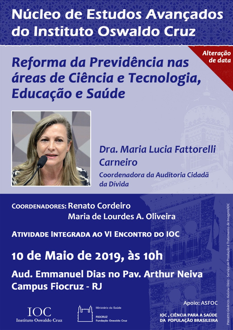 Palestra: “Reforma da Previdência e seus impactos na área de ciência e tecnologia”, M.L.Fattorelli – Instituto Oswaldo Cruz