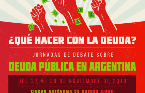 Debates na Argentina discutem propostas de auditoria cidadã da dívida Debates na Argentina discutem propostas de auditoria cidadã da dívida