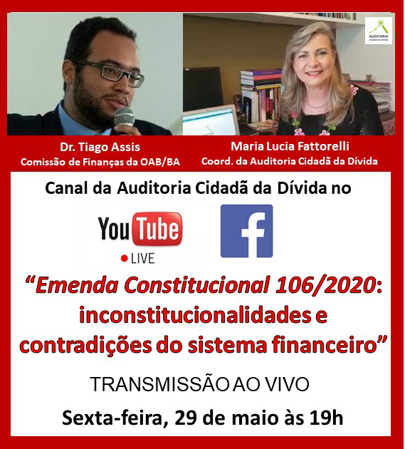 LIVE: “Emenda Constitucional 106/2020: inconstitucionalidades e contradições do sistema financeiro”- Completo
