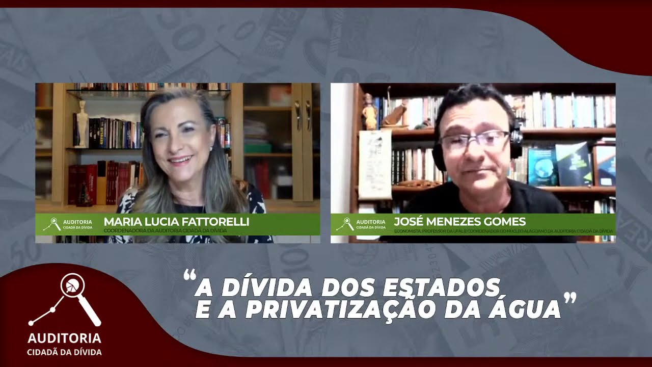 Live: Fattorelli e Menezes explicam como ocorre o uso de dinheiro público para comprar empresas estatais