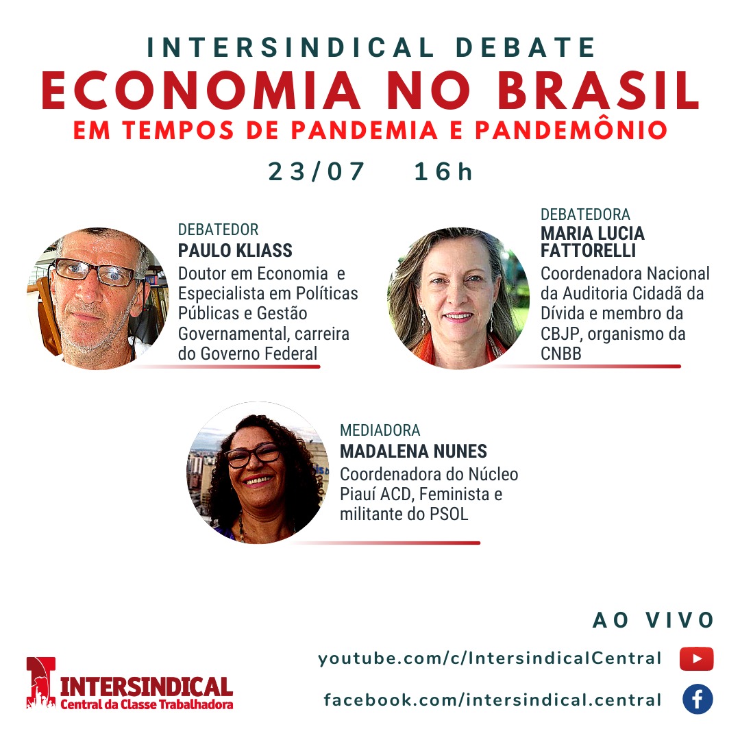 Paulo Kliass e Maria Lucia Fattorelli debatem economia no Brasil