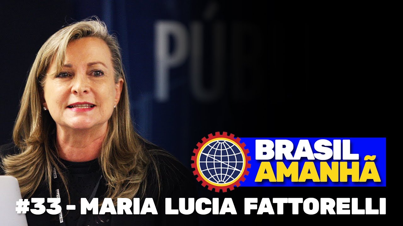Brasil amanhã #33 conversa com Maria Lucia Fattorelli