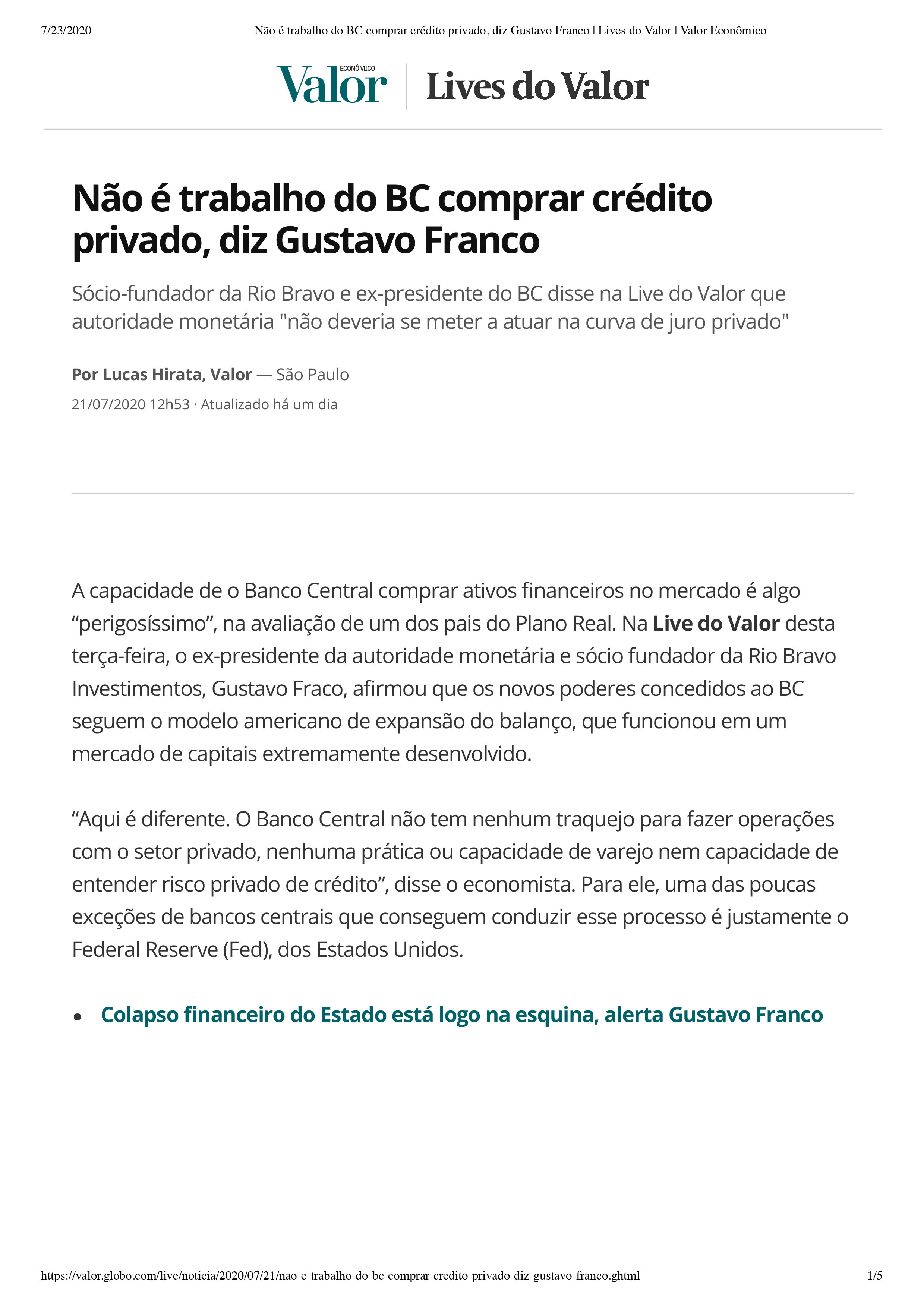 Não é trabalho do BC comprar crédito privado, diz Gustavo Franco