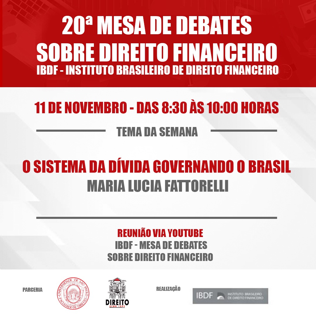 O SISTEMA DA DÍVIDA GOVERNANDO O BRASIL – Maria Lucia Fattorelli – IBDF