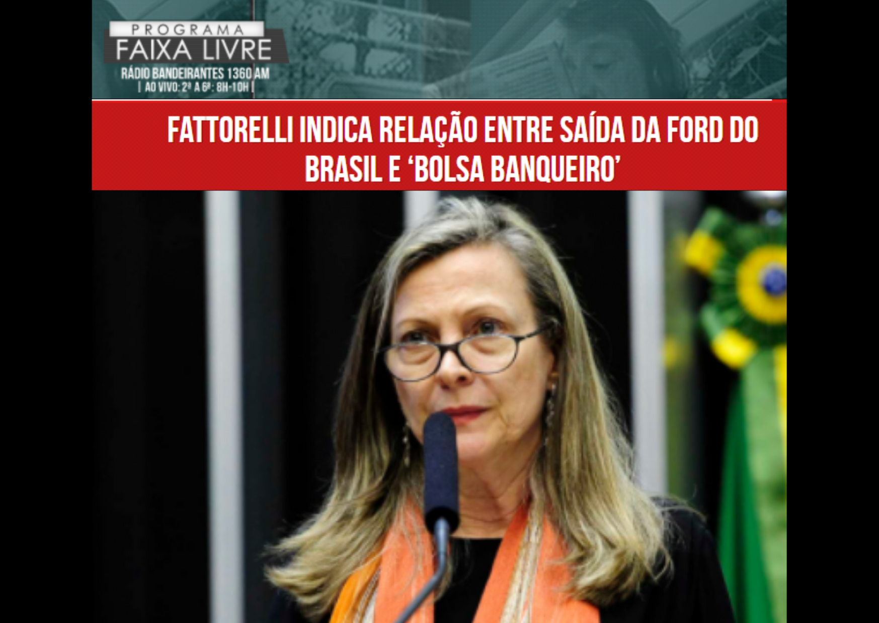 Programa Faixa Livre: Fattorelli indica relação entre saída da Ford do Brasil e ‘bolsa banqueiro’