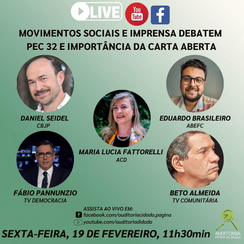 LIVE: MOVIMENTOS SOCIAIS E IMPRENSA DEBATEM PEC 32 E IMPORTÂNCIA DA CARTA ABERTA