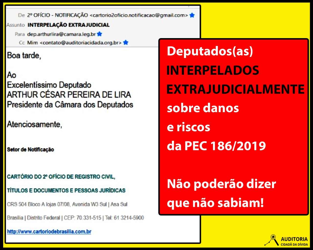 DEPUTADOS(AS) NOTIFICADOS DOS IMENSOS RISCOS E DANOS DA PEC 186/2019