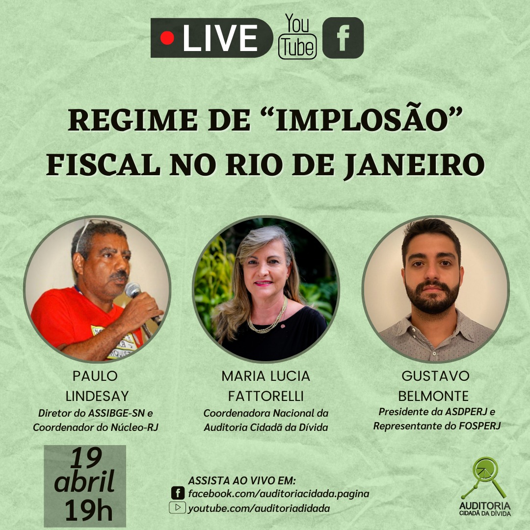 LIVE 19/4 – 19h: Regime de “implosão” fiscal no Rio de Janeiro