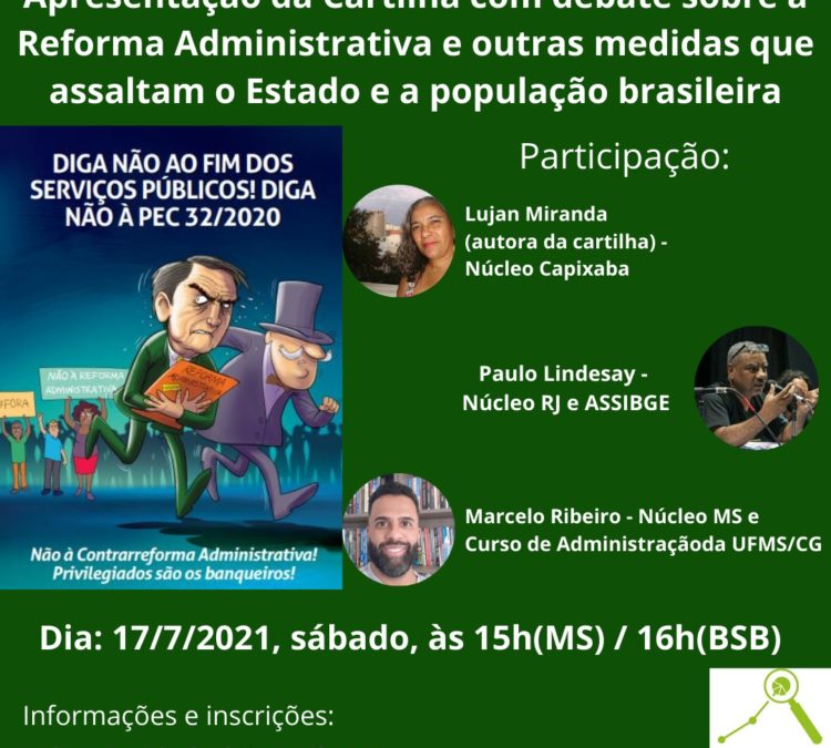 Apresentação da Cartilha com debate sobre a Reforma Administrativa e outras medidas que assaltam o Estado e a população brasileira