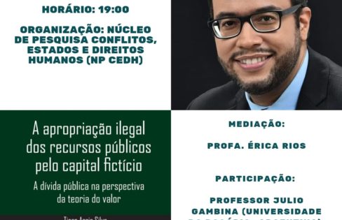 Webinário “Dívida Pública e Neoliberalismo” terá lançamento do livro “A apropriação ilegal dos recursos públicos pelo capital fictício”, de Tiago Assis Silva Webinário “Dívida Pública e Neoliberalismo” terá lançamento do livro “A apropriação ilegal dos recursos públicos pelo capital fictício”, de Tiago Assis Silva