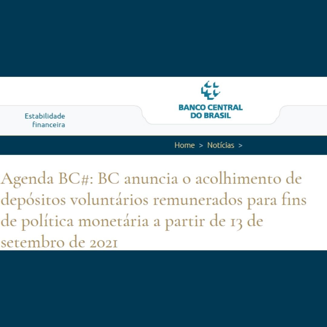 Banco Central do Brasil: começam hoje os Depósitos Voluntários Remunerados para instituições credenciadas
