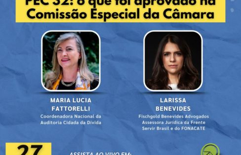 LIVE 27/9: PEC 32: o que foi aprovado na Comissão Especial da Câmara LIVE 27/9: PEC 32: o que foi aprovado na Comissão Especial da Câmara