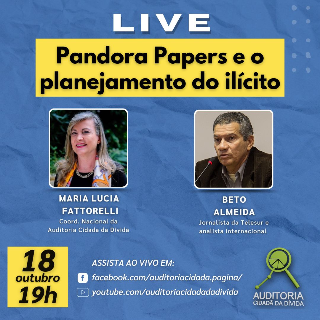 LIVE 18/10: Pandora Papers e o planejamento do ilícito