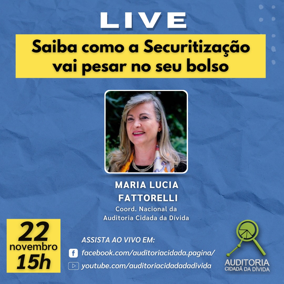 LIVE 22/11: Saiba como a Securitização vai pesar no seu bolso