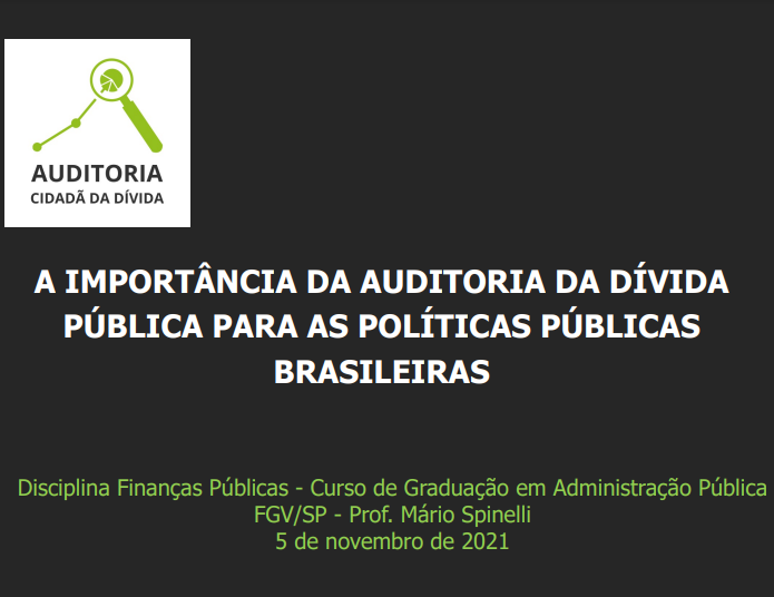 A importância da auditoria pública para as políticas públicas brasileiras – FGV/SP