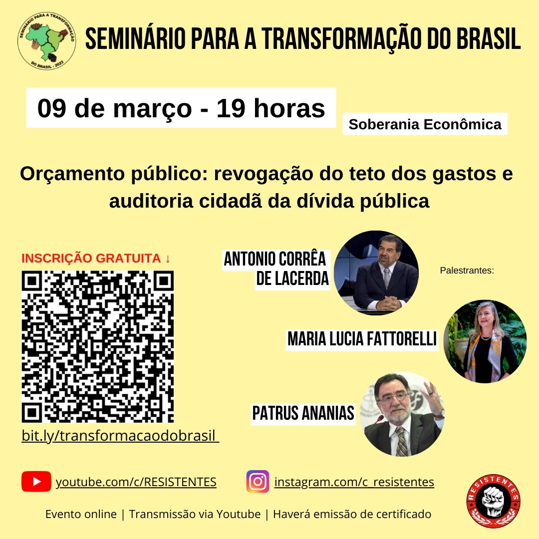 Fattorelli participa do “Seminário para a Transformação do Brasil” no dia 9/3