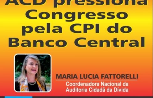 LIVE: ACD pressiona Congresso pela CPI do Banco Central