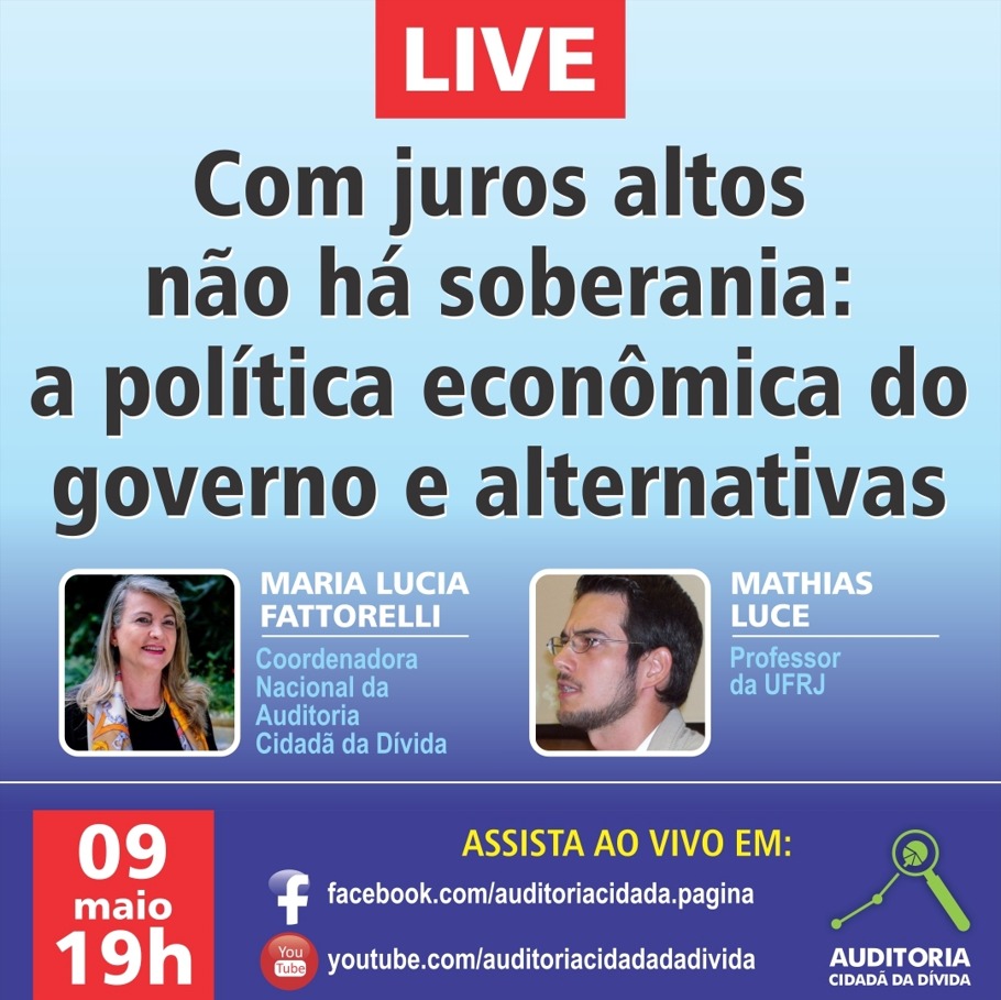 LIVE 9/5: Com juros altos não há soberania: a política econômica do governo e alternativas