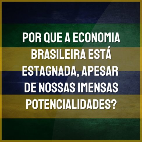 CNBB: Por que a economia brasileira está estagnada, apesar de nossas imensas potencialidades?