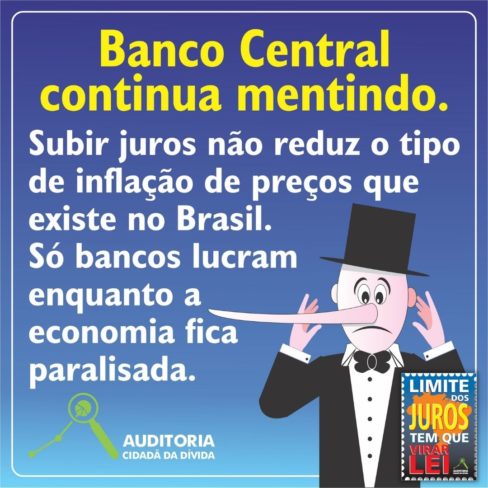 Banco Central continua mentindo