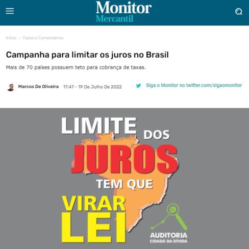Monitor Mercantil destaca o lançamento da Campanha pelo Limite dos Juros: