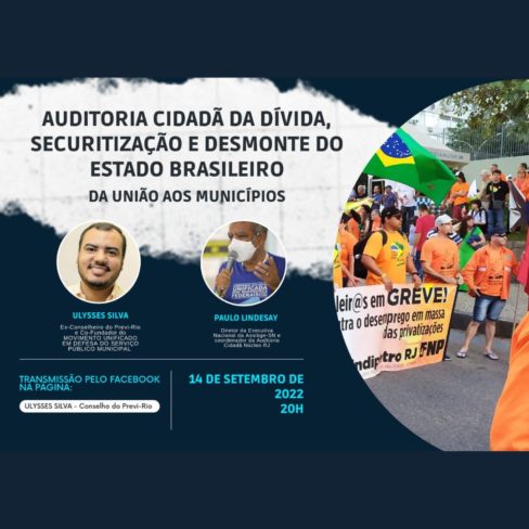 Auditoria Cidadã da Dívida, Securitização e Desmonte do Estado Brasileiro