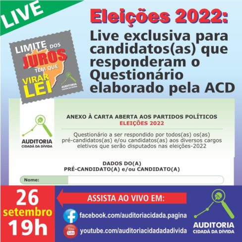 LIVE 26/9: Eleições 2022 – Live exclusiva para candidatos (as) que responderam o Questionário elaborado pela ACD