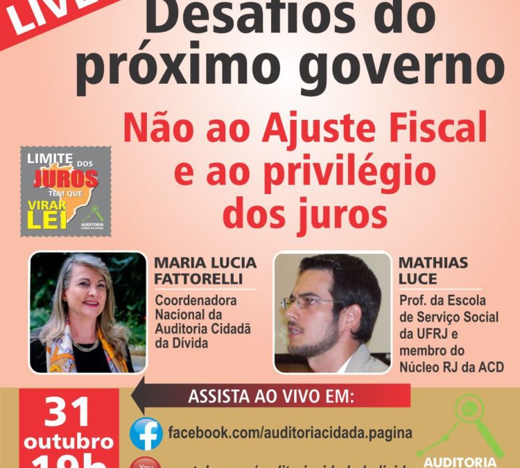 LIVE 31/10: Desafios do próximo governo – Não ao ajuste fiscal e ao privilégio dos juros