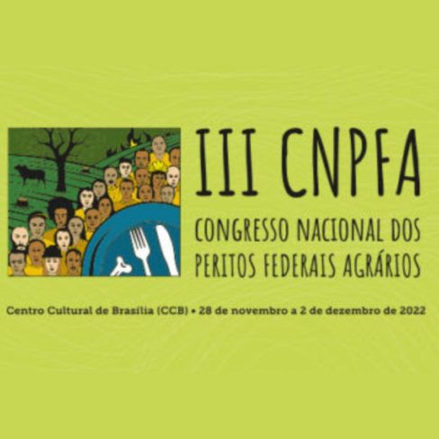 III CNPFA – Congresso Nacional dos Peritos Federais Agrários