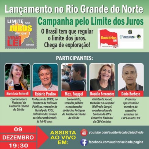 Lançamento da Campanha pelo Limite dos Juros, no Rio Grande do Norte