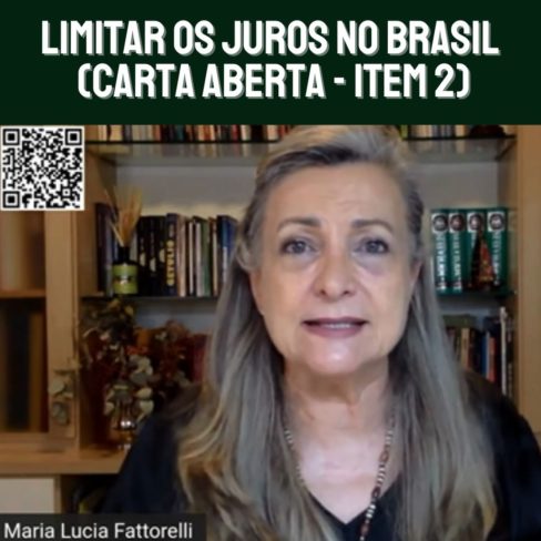 Limitar os juros no Brasil (Carta Aberta – item 2)