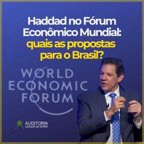 Haddad no Fórum Econômico Mundial: quais as propostas para o Brasil?