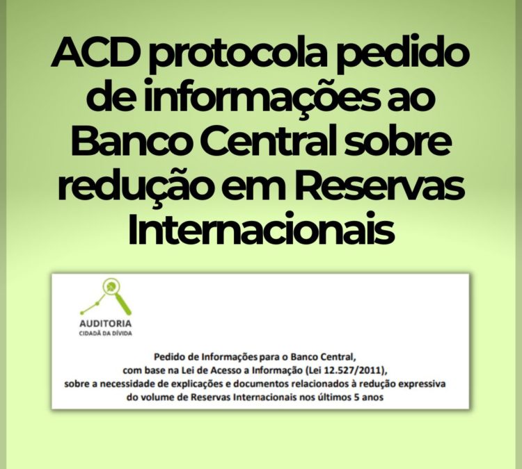 ACD protocola pedido de informações ao Banco Central sobre redução em Reservas Internacionais
