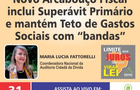 LIVE EXTRA: Novo Arcabouço Fiscal inclui Superávit Primário e mantém Teto de Gastos Sociais com “bandas”