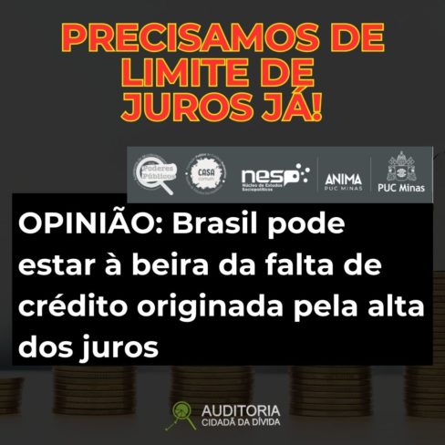 NESP: “Brasil pode estar à beira da falta de crédito originada pela alta dos juros”