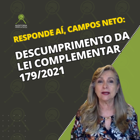 Responde aí, Campos Neto: Descumprimento da Lei Complementar 179/2021
