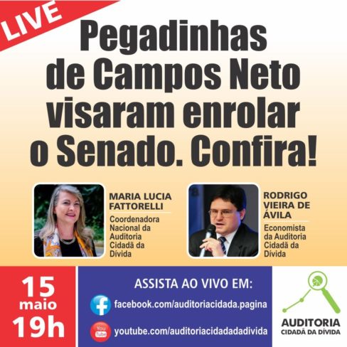 Live 15/5: Pegadinhas de Campos Neto visaram enrolar o Senado. Confira!