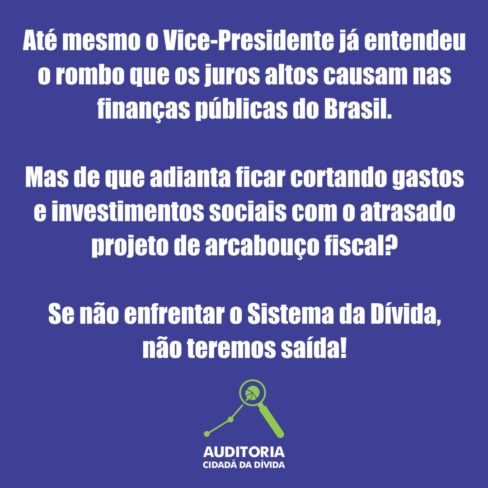Até mesmo o Vice-Presidente já entendeu o rombo que os juros altos causam nas finanças públicas do Brasil.