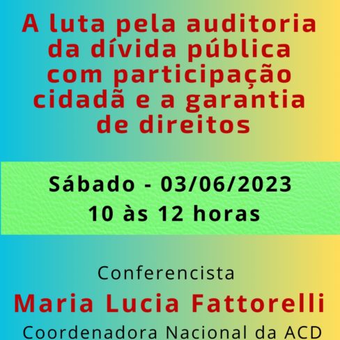 Maria Lucia Fattorelli será Conferencista em curso organizado pelo Nucleo Capixaba e Instituto Genildo Batista