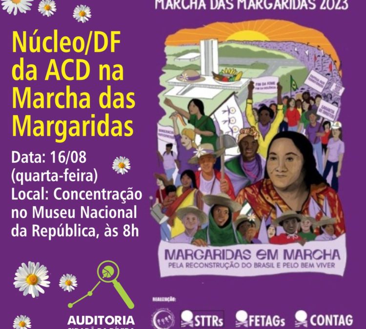 Núcleo DF da Auditoria Cidadã da Dívida convida para a participação da Marcha das Margaridas