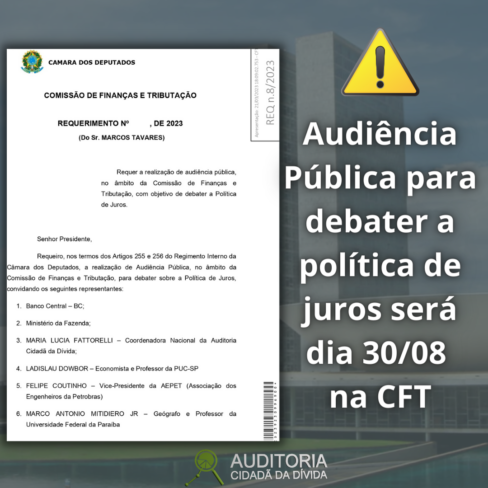 Audiência Pública para debater a política de juros será dia 30/08 na CFT