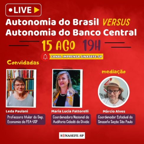 Autonomia do Brasil versus Autonomia do Banco Central