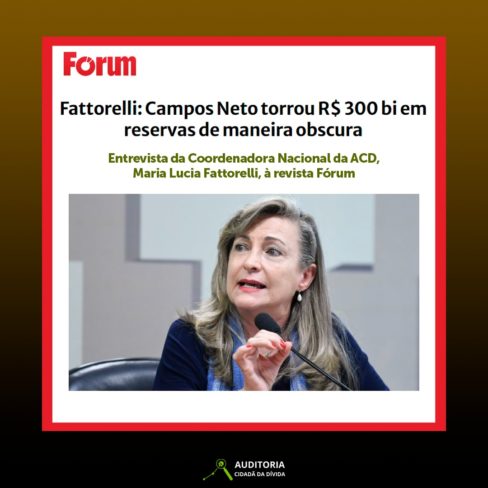 Campos Neto torrou R$ 300 bi em reservas de maneira obscura