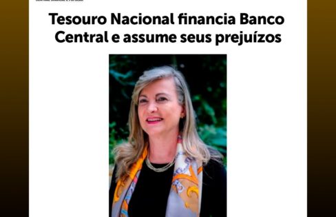 Artigo: Tesouro Nacional financia Banco Central e assume seus prejuízos
