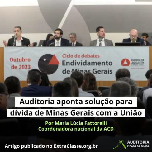 Artigo: Auditoria aponta solução para dívida de Minas Gerais com a União